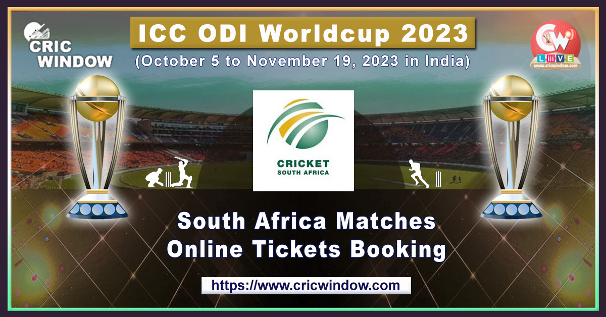 south africa icc odi worldcup match tickets booking 2023