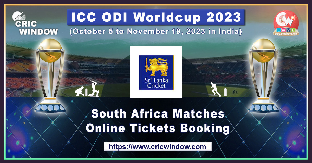 sri lanka icc odi worldcup match tickets booking 2023