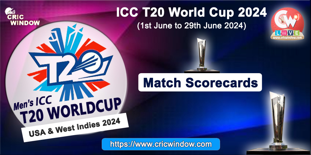 ICC T20 World Cup Match Scorecards 2024