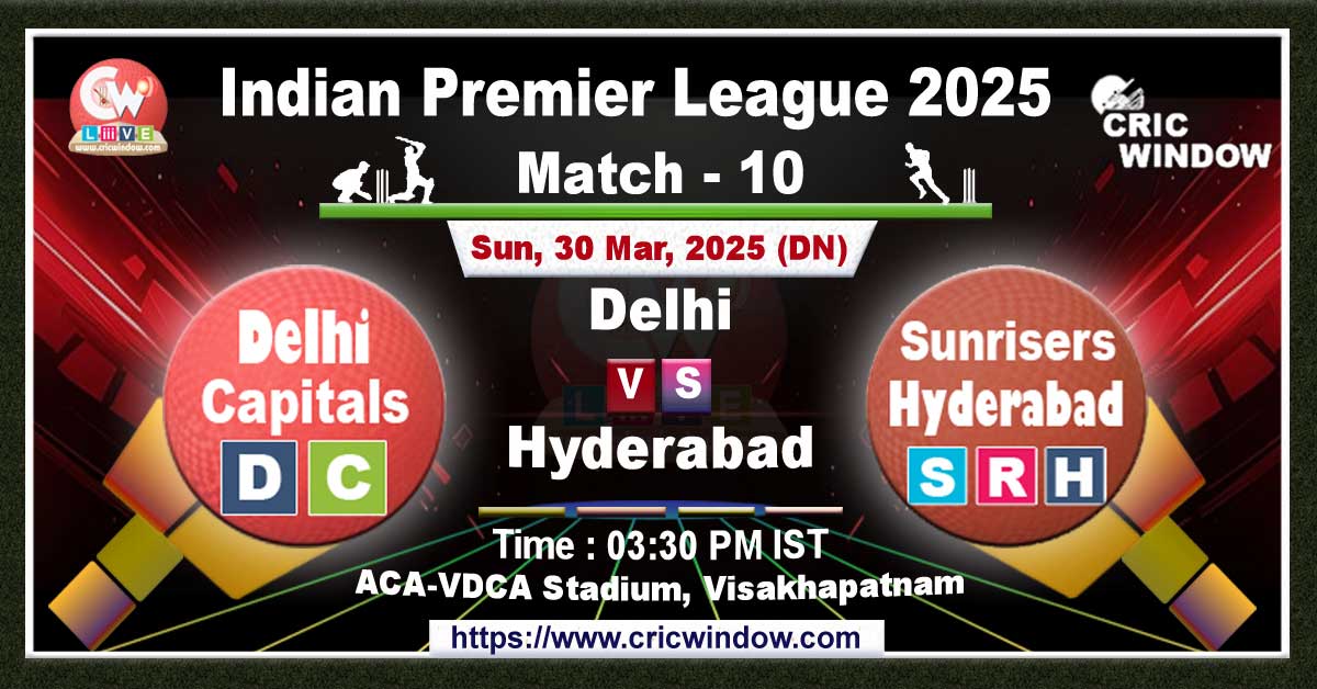 IPL DC vs SRH match live 2025