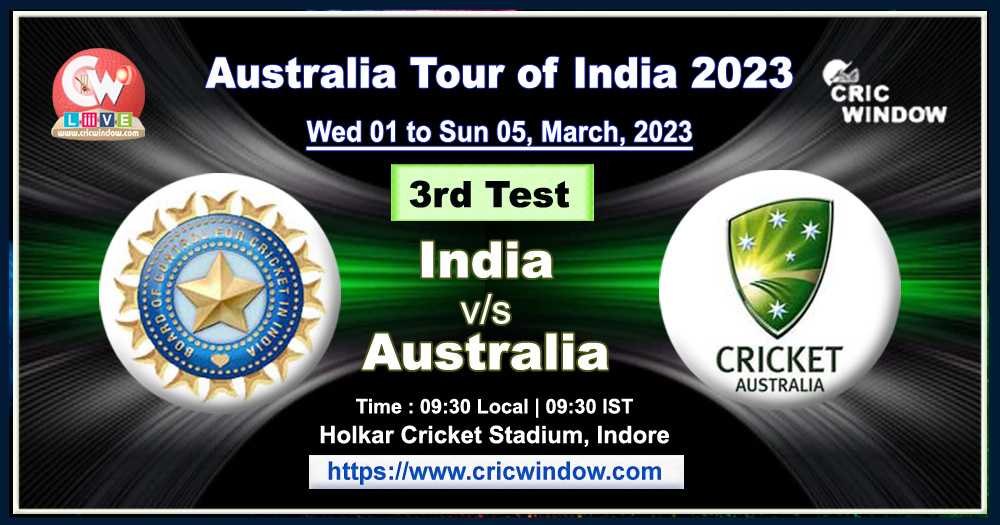 3rd Test India vs Australia live 2023