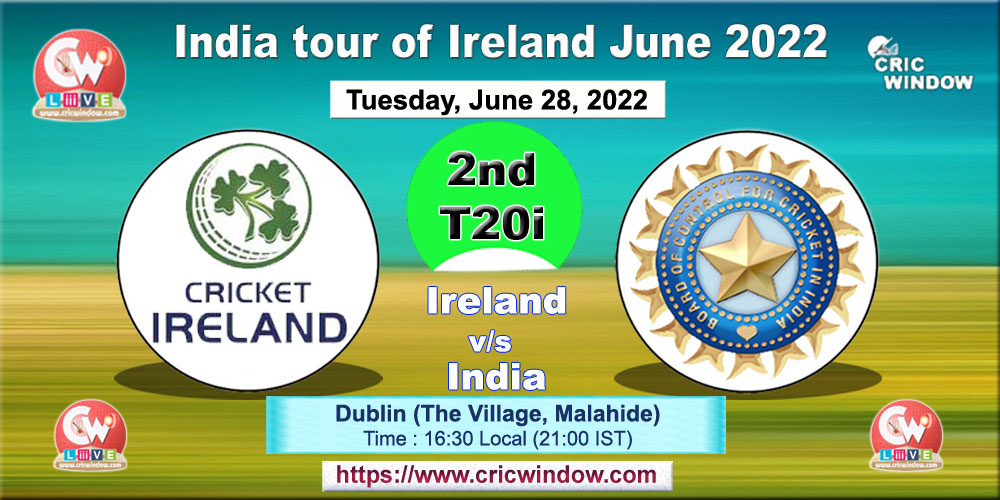 Ireland vs India 2nd t20i report 2022