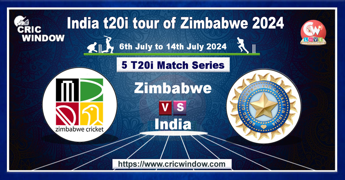 Zimbabwe vs India t20i schedule series 2024