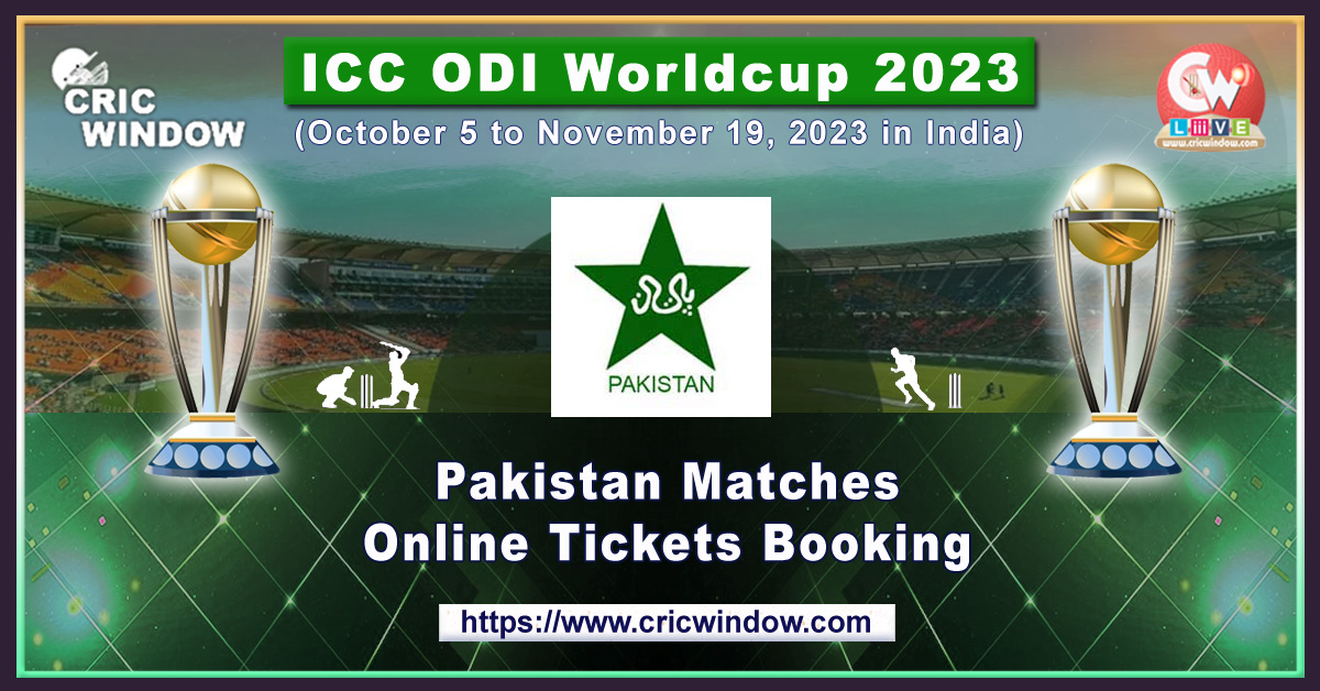pakistan icc odi worldcup match tickets booking 2023