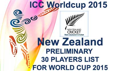 New Zealand 30 probables fo worldcup 2015