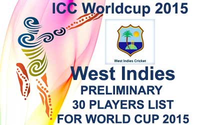 West Indies 30 probable players for worldcup 2015